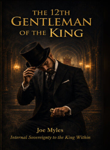 Front cover of The  12th Gentleman of the King: Internal Sovereignty To the King Within